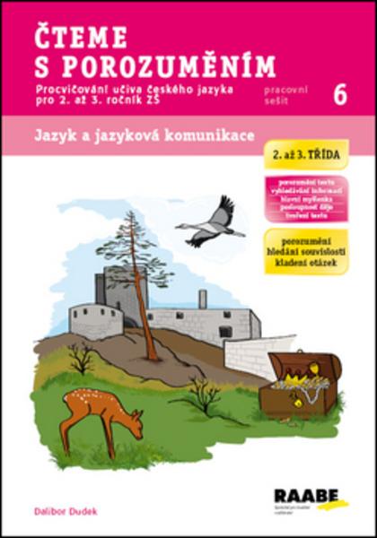 Čteme s porozuměním 2. a 3. třída Pracovní sešit 6 - 978-80-7496-130-4