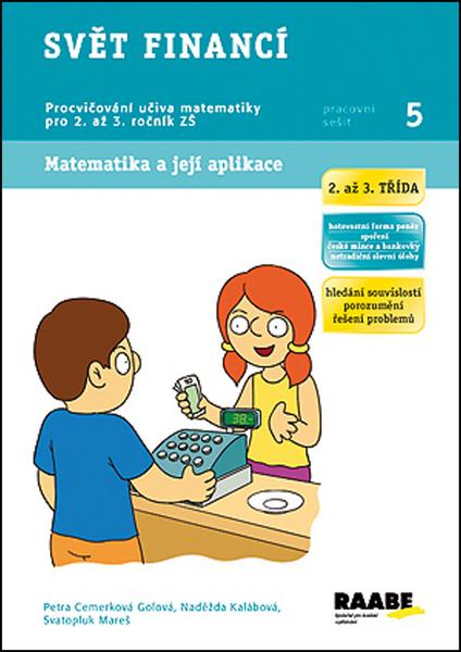 Svět financí 2. a 3. třída Pracovní sešit 5 - 978-80-7496-135-9