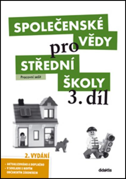 Společenské vědy pro střední školy 3.díl - 978-80-7358-234-0