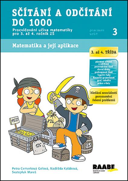 Sčítání a odčítání do 1000 - Pracovní sešit 3 - 978-80-7496-147-2