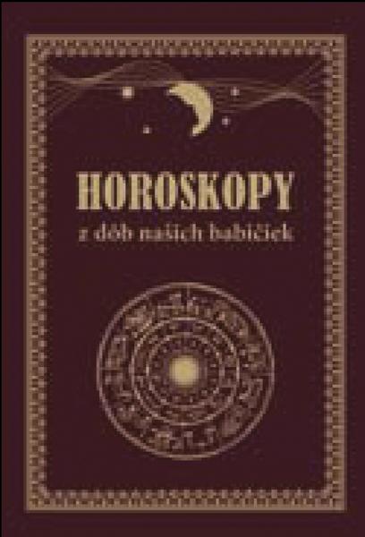 Horoskopy z dôb našich babičiek - 978-80-8154-064-6