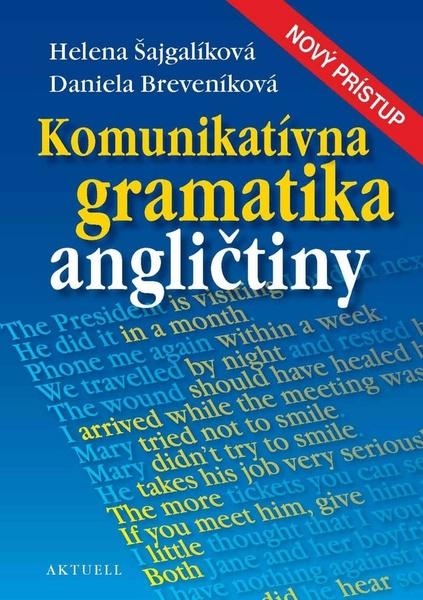 Levně Komunikatívna gramatika angličtiny - Helena Šajgalíková, Daniela Breveníková