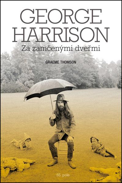 Levně George Harrison Za zamčenými dveřmi