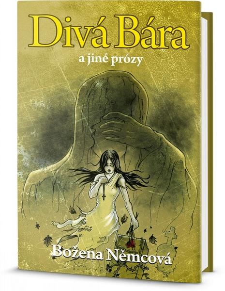 Divá Bára a jiné prózy - 978-80-7390-130-1