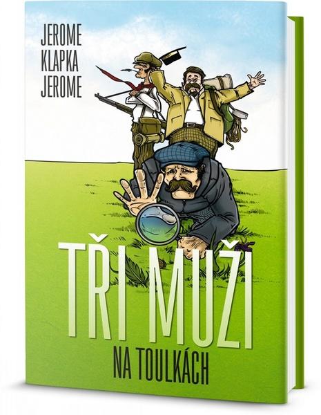 Tři muži na toulkách - 978-80-7390-173-8