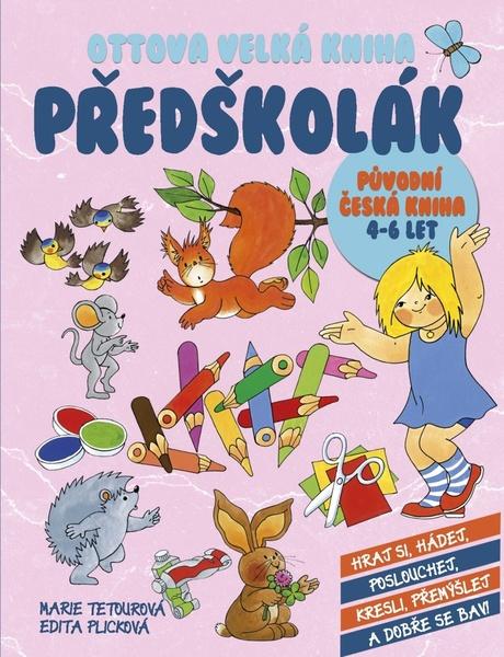Ottova velká kniha Předškolák - 978-80-7451-297-1