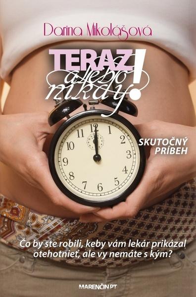 Teraz alebo nikdy! - 978-80-8114-395-3