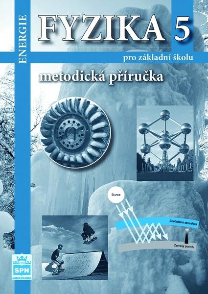 Levně Fyzika 5 pro základní školu Metodická příručka RVP