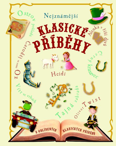 Nejznámější klasické příběhy - 978-80-256-1339-9