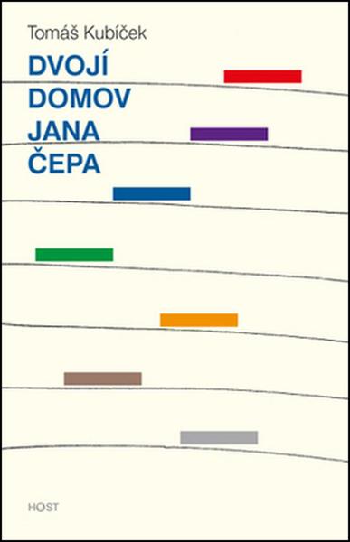 Levně Dvojí domov Jana Čepa