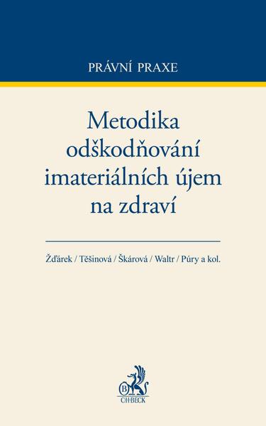 Metodika odškodňování imateriálních újem na zdraví - 978-80-7400-280-9