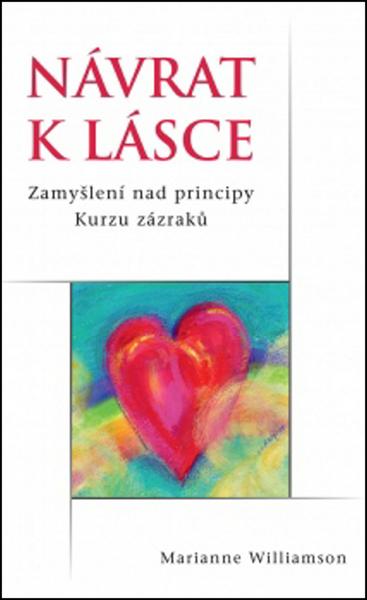 Návrat k lásce - 978-80-7370-321-9