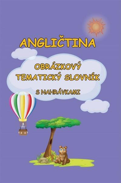 Angličtina obrázkový tematický slovník - 978-80-904465-5-7
