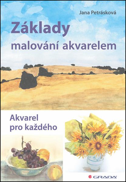 Základy malování akvarelem - 978-80-247-4793-4
