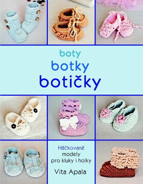 Boty, botky, botičky - 978-80-7359-421-3