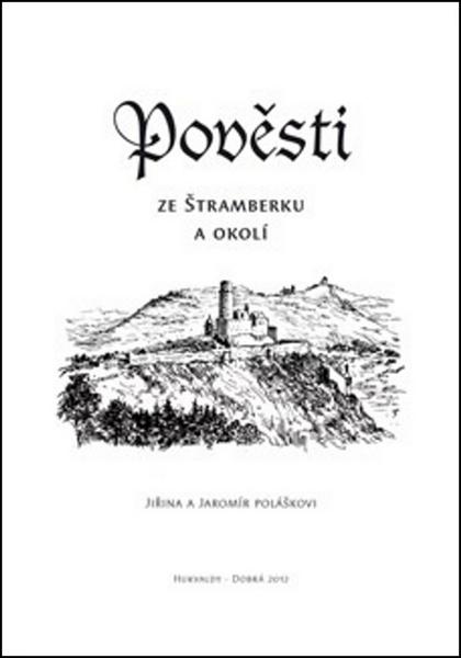 Pověsti ze Štramberku a okolí - 978-80-87712-31-3