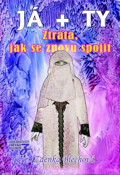 Já + Ty Ztráta, jak se znovu spojit - 978-80-87413-35-7