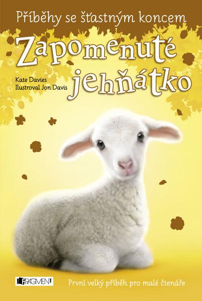 Příběhy se šťastným koncem Zapomenuté jehňátko - 978-80-253-2160-7