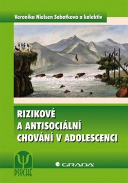 Rizikové a antisociální chování v adolescenci - 978-80-247-4042-3