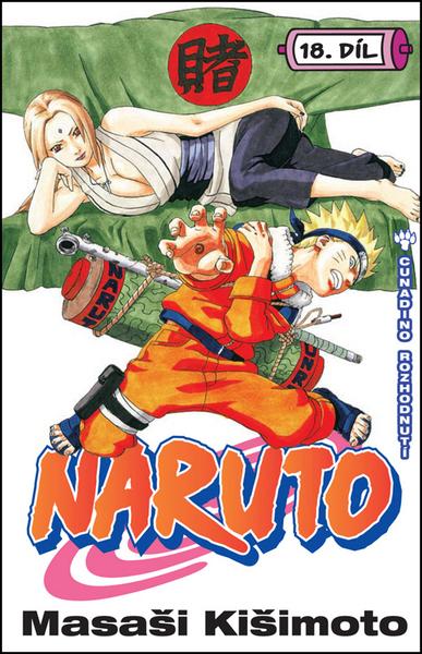 Levně Naruto 18 Cunadino rozhodnutí