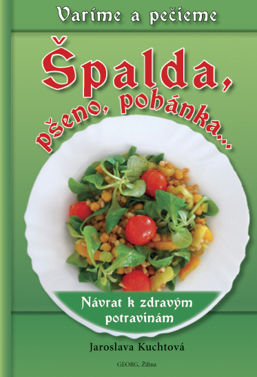 Špalda, pšeno, pohánka... - 978-80-8154-075-2