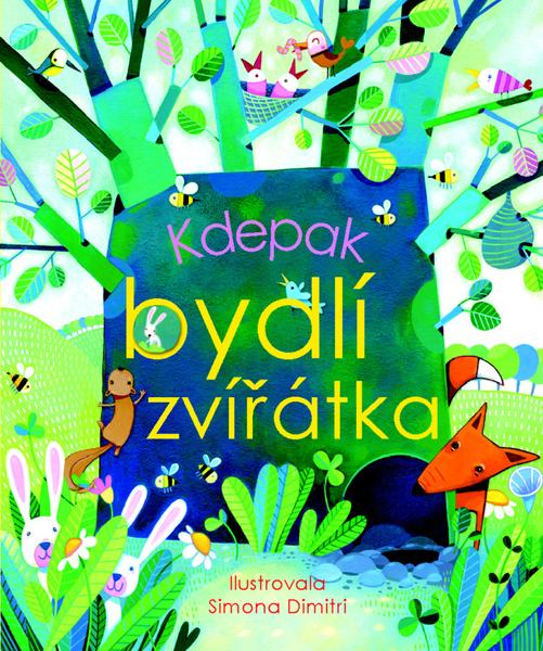 Levně Kdepak bydlí zvířátka
