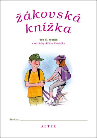 Levně Žákovská knížka pro 5. ročník s obrázky Jiřího Petráčka