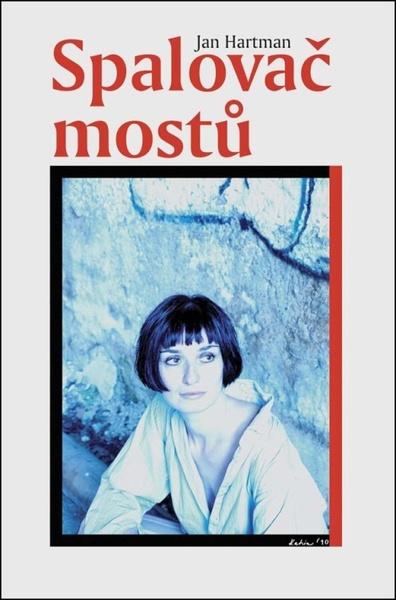Spalovač mostů - 978-80-7497-019-1