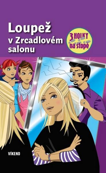 Loupež v Zrcadlovém salonu - 978-80-7433-081-0