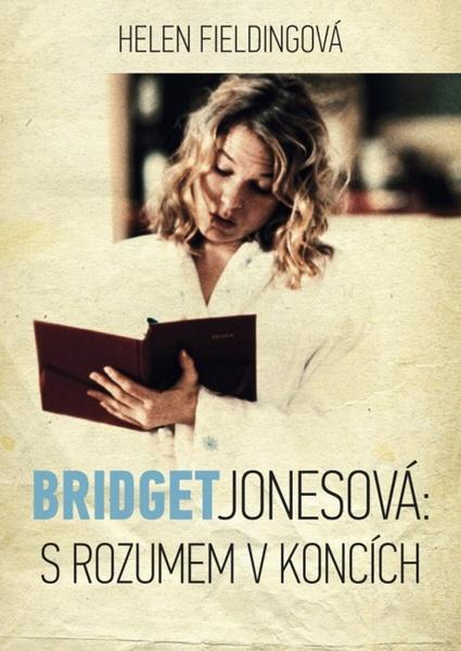 Bridget Jonesová: S rozumem v koncích - 978-80-7388-916-6