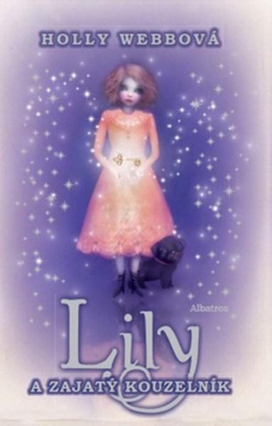 Lily a zajatý kouzelník - 978-80-00-03636-6