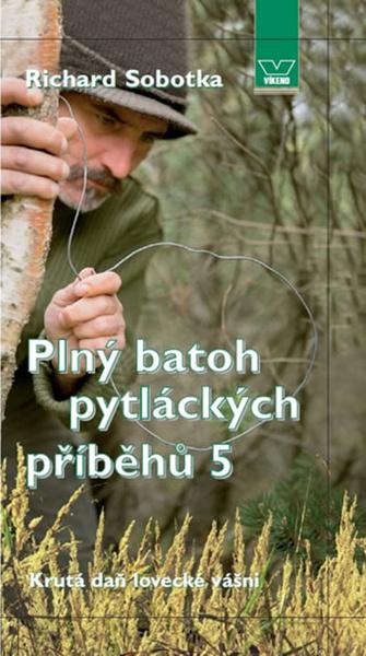 Plný batoh pytláckých příběhů 5 - 978-80-7433-083-4