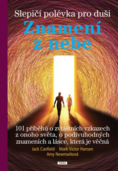 Slepičí polévka pro duši Znamení z nebe - 978-80-7252-524-9