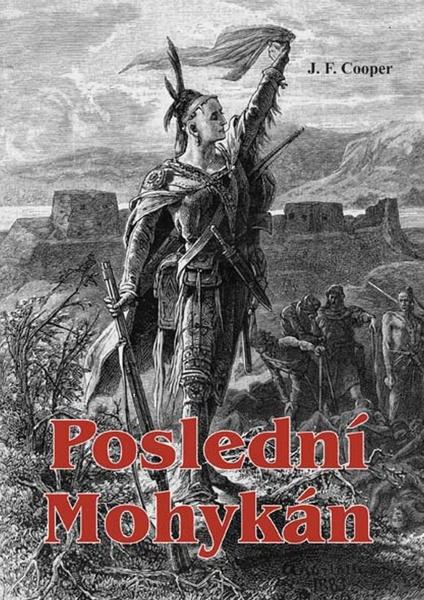 Poslední Mohykán - 978-80-7497-022-1