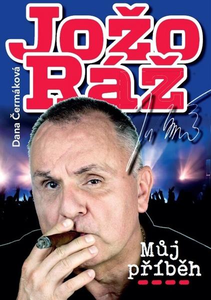 Jožo Ráž Můj příběh - 978-80-87685-25-9