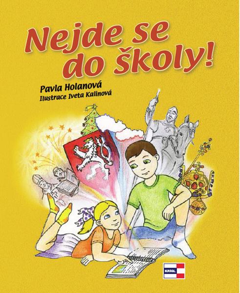 Levně Nejde se do školy!