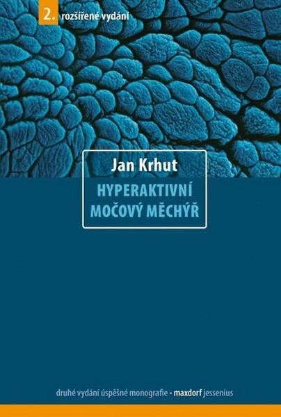 Hyperaktivní močový měchýř - 978-80-7345-240-7