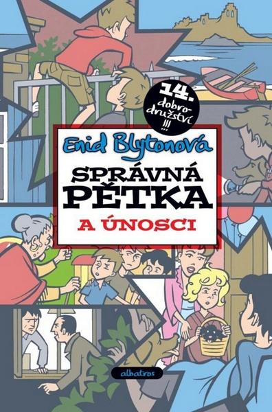 Správná pětka 14. dobrodružství A únosci - 978-80-00-03626-7