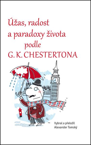 Levně Úžas, radost a paradoxy života podle G.K. Chestertona