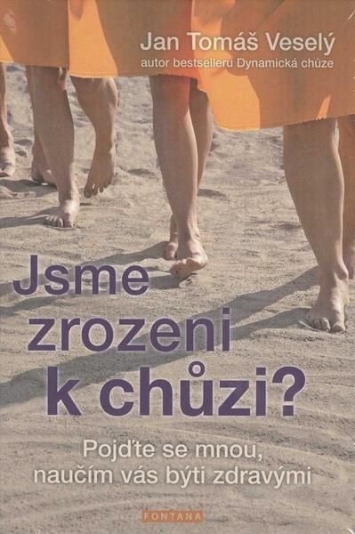Levně Jsme zrozeni k chůzi?