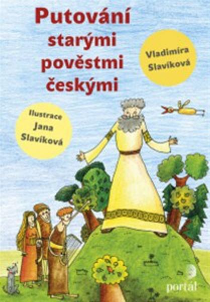 Putování starými pověstmi českými - 978-80-262-0689-7