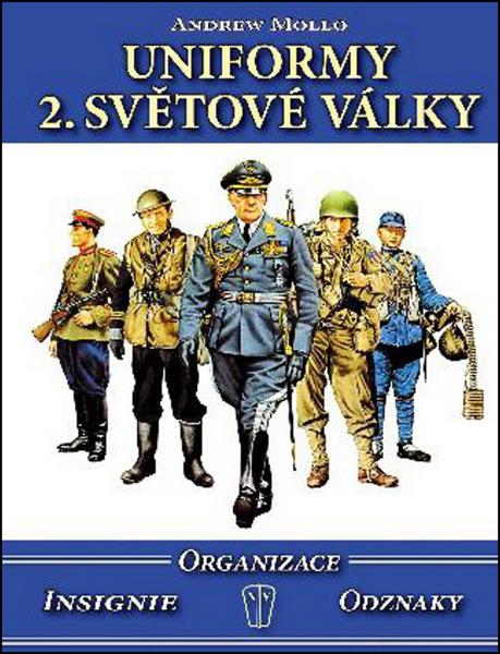 Uniformy 2. světové války - 978-80-206-1455-1