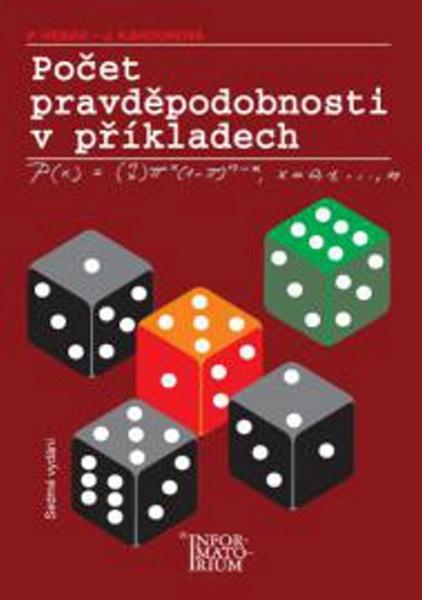 Počet pravděpodobnosti v příkladech - 978-80-7333-109-2