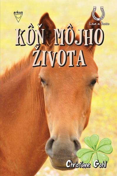 Levně Kôň môjho života