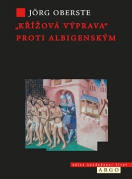 Levně Křížová výprava proti albigenským