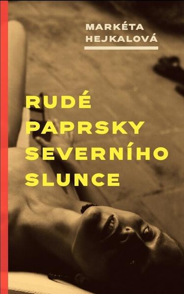 Rudé paprsky severního slunce - 978-80-86026-61-9