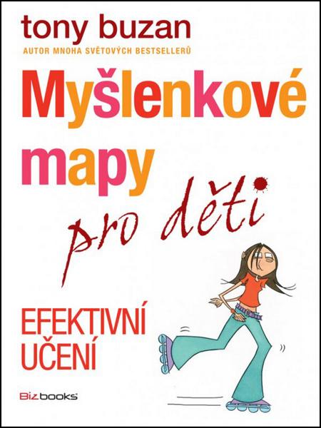 Myšlenkové mapy pro děti Efektivní učení - 978-80-265-0263-0