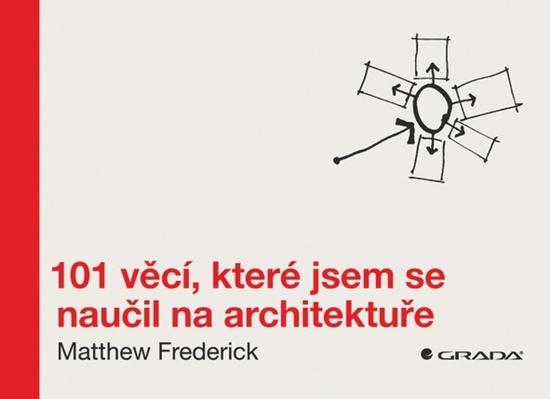 Levně 101 věcí, které jsem se naučil na architektuře