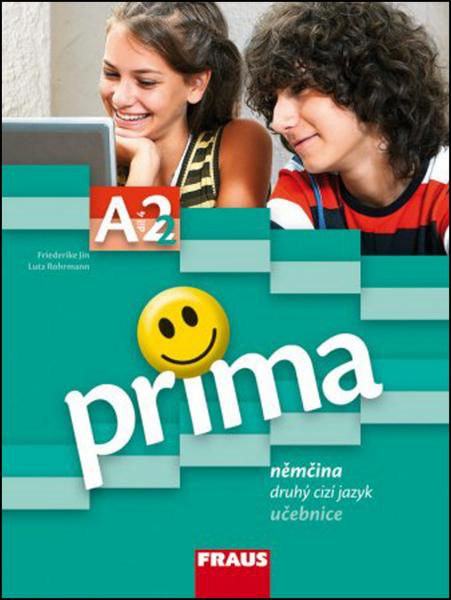 Levně Prima A2-díl 4 UČ - Němčina jako druhý cizí jazyk - Friederike Jin