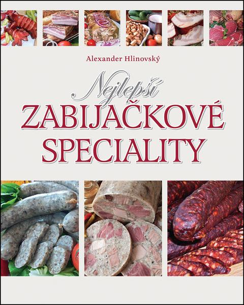 Nejlepší zabijačkové speciality - 978-80-7391-912-2